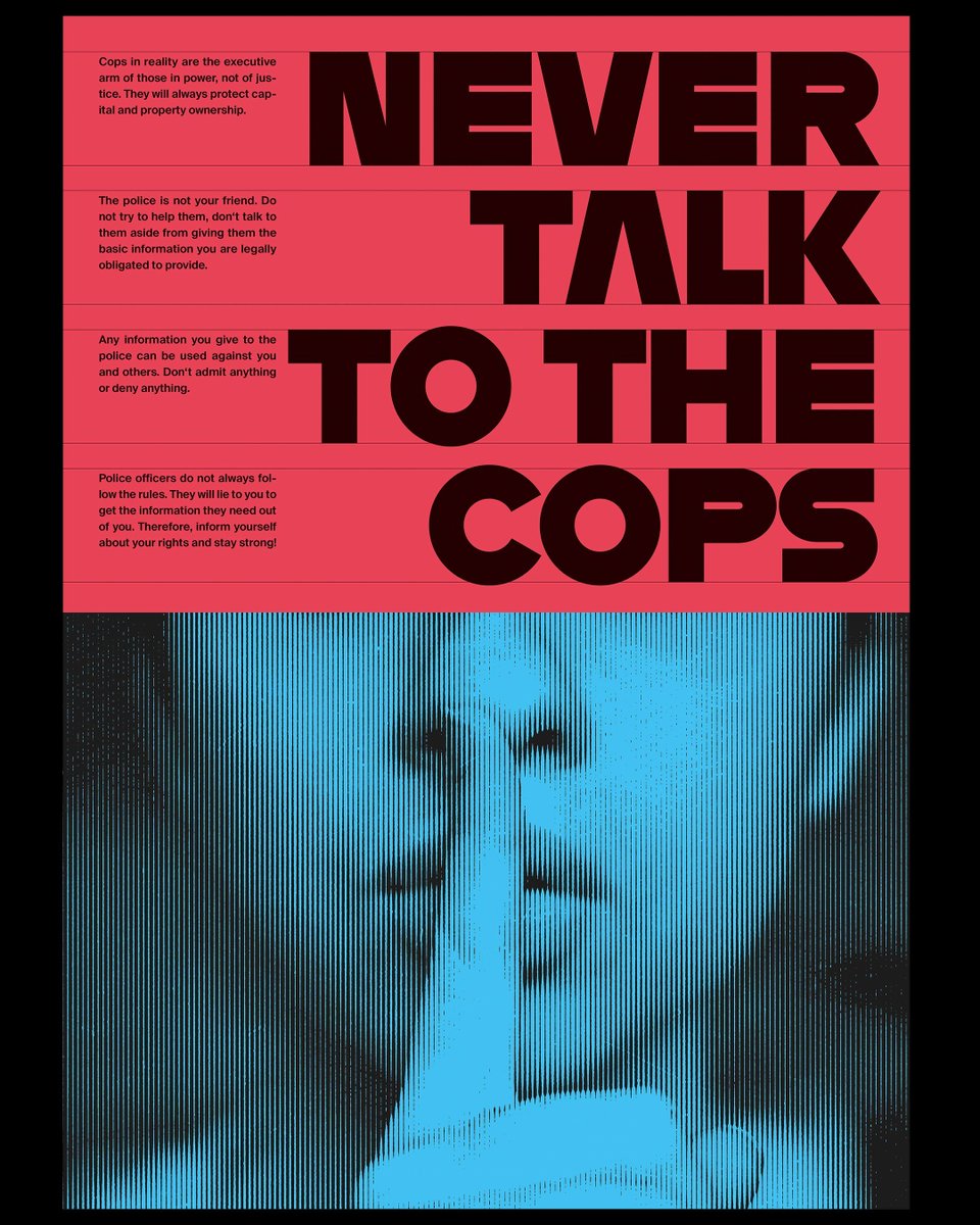 AntifaGraphics's tweet photo. NEVER TALK TO THE COPS

New poster (420 x 594mm) available for download! You can get this design in color or black and white for printing from our website.

Download, print, paste: https://t.co/1UoSNGhpIr

#antifagraphics #nocops #donttalktothepolice #abolishthepolice https://t.co/vV7R8tVXEy