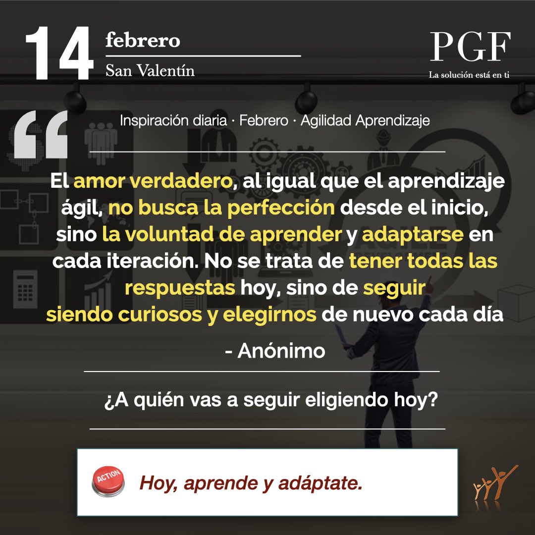 «El amor verdadero, al igual que el aprendizaje ágil, no busca la perfección desde el inicio, sino la voluntad de aprender y adaptarse en cada iteracción. No se trata de tener todas las respuestas hoy, sino de seguir siendo curioso y elegirnos de nuevo cada día.»