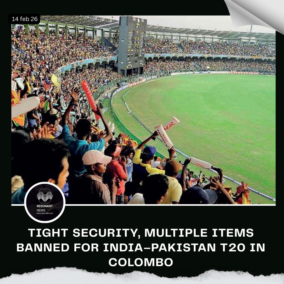 🚨𝗕𝗥𝗘𝗔𝗞𝗜𝗡𝗚 : 𝗧𝗶𝗴𝗵𝘁 𝗦𝗲𝗰𝘂𝗿𝗶𝘁𝘆, 𝗠𝘂𝗹𝘁𝗶𝗽𝗹𝗲 𝗜𝘁𝗲𝗺𝘀 𝗕𝗮𝗻𝗻𝗲𝗱 𝗳𝗼𝗿 𝗜𝗻𝗱𝗶𝗮–𝗣𝗮𝗸𝗶𝘀𝘁𝗮𝗻 𝗧𝟮𝟬 𝗶𝗻 𝗖𝗼𝗹𝗼𝗺𝗯𝗼

⚡️Police have imposed a zero-tolerance policy at R. Premadasa Stadium for the India–Pakistan T20 World Cup clash.
⚡️Prohibited