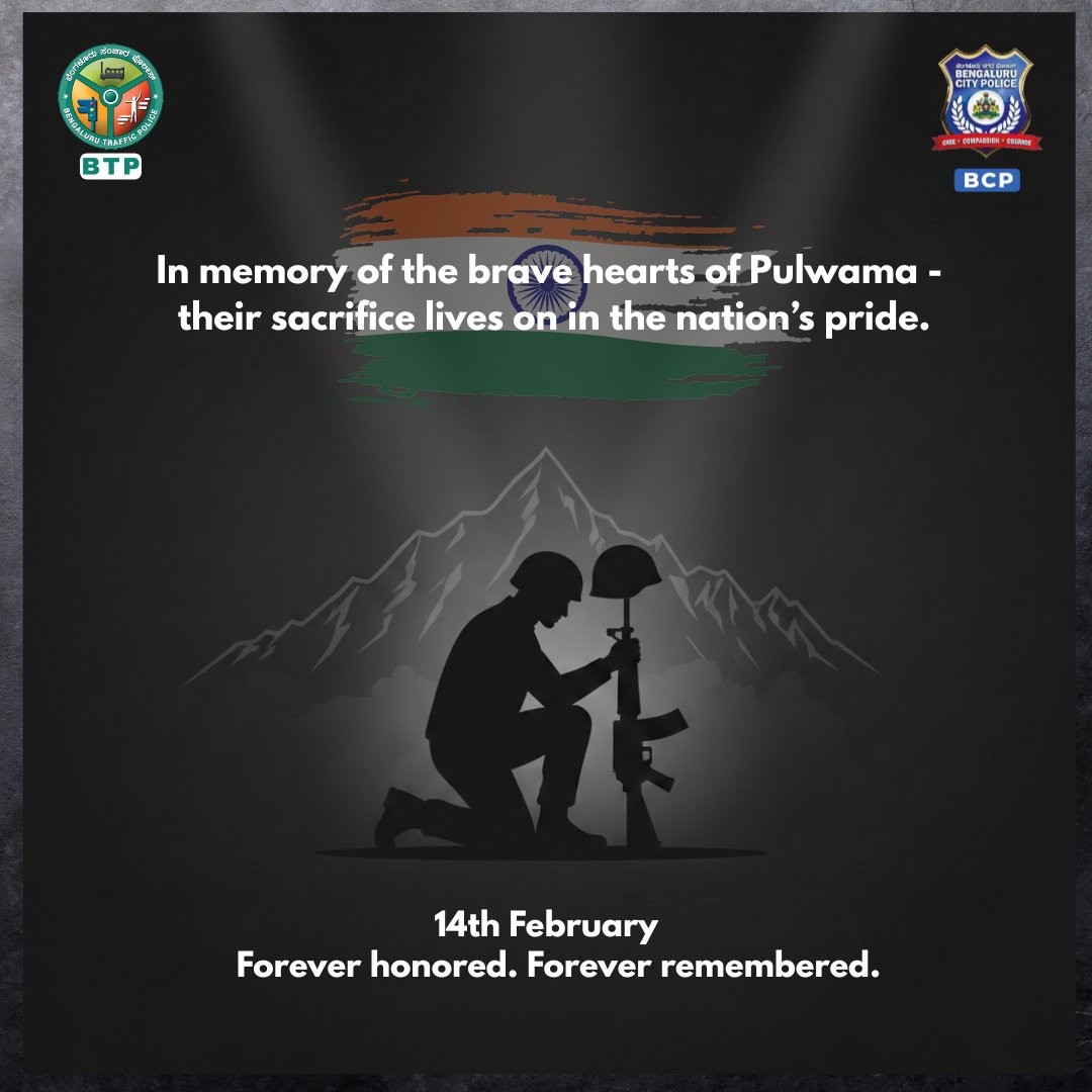 ಧೈರ್ಯ, ತ್ಯಾಗ ಮತ್ತು ಅಚಲ ಕರ್ತವ್ಯಕ್ಕೆ ನಮ್ಮ ಶ್ರದ್ಧಾಂಜಲಿ.
ಪುಲ್ವಾಮಾ ಹುತಾತ್ಮರ ಧೀರ ಹೃದಯಗಳನ್ನು ನಾವು ಸ್ಮರಿಸುತ್ತೇವೆ, ಅವರು ರಾಷ್ಟ್ರ ಸೇವೆಯಲ್ಲಿ ತಮ್ಮ ಪ್ರಾಣಗಳನ್ನು ಅರ್ಪಿಸಿದರು.
ಪುಲ್ವಾಮಾ ದಾಳಿಯಲ್ಲಿ ದೇಶಕ್ಕಾಗಿ ಬಲಿದಾನ ಮಾಡಿದ ವೀರ ಯೋಧರಿಗೆ ನಮನಗಳು.

A tribute to courage, sacrifice, and unwavering duty.
We