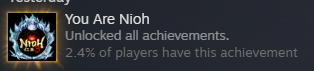 2.4% of Nioh 3's Steam players getting all achievements only a week after release is incredible for retention! <a href="/TeamNINJAStudio/">Team NINJA</a> &amp; <a href="/koeitecmogames/">コーエーテクモ</a> nailed it out of the park; incredible trilogy!