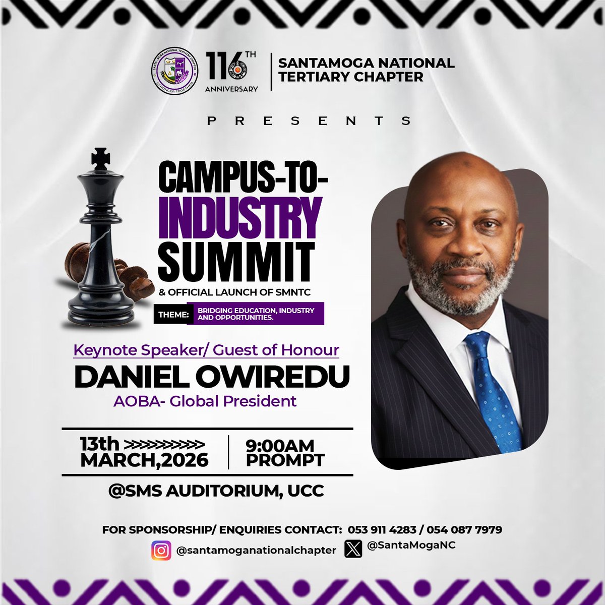 SantaMogaNC's tweet photo. Big announcement! 

We are thrilled to welcome our Keynote Speaker &amp; Guest of Honour, Mr. Daniel Owiredu, Global President of the Adisadel Old Boys Association (AOBA).

Get ready for powerful insights, bold vision, and real industry wisdom at the Campus-to-Industry Summit. https://t.co/lm5ghTEjaW