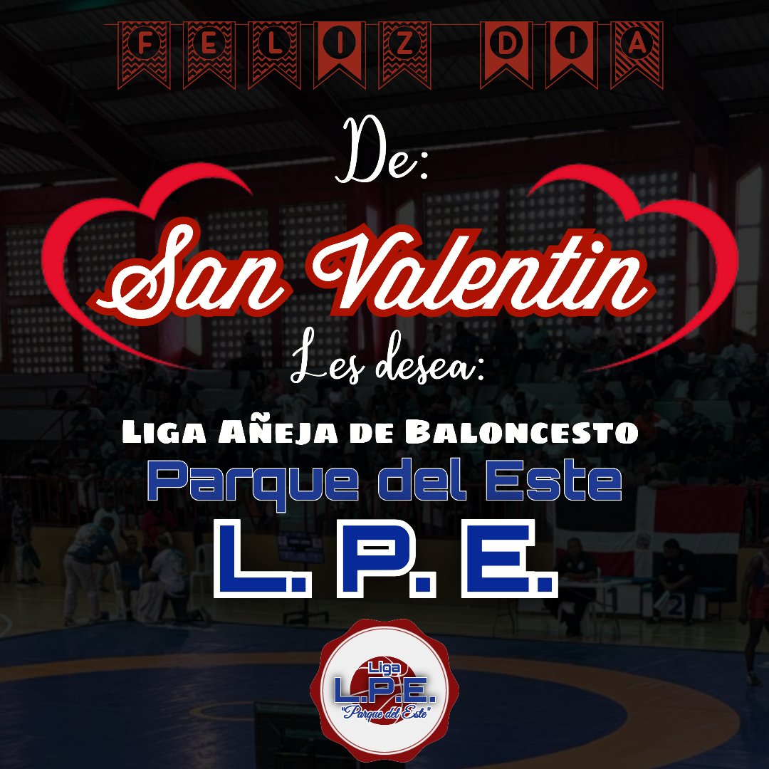 FELIZ DIA DE SAN VALENTIN LES DESEA LIGA AÑEJA DE BALONCESTO 🏀 PARQUE DEL ESTE L.P.E.

#SomosLigaLPE🏀 
#LigaDeAmigos🤜🤛 
#LigaDeHermanos🤝
