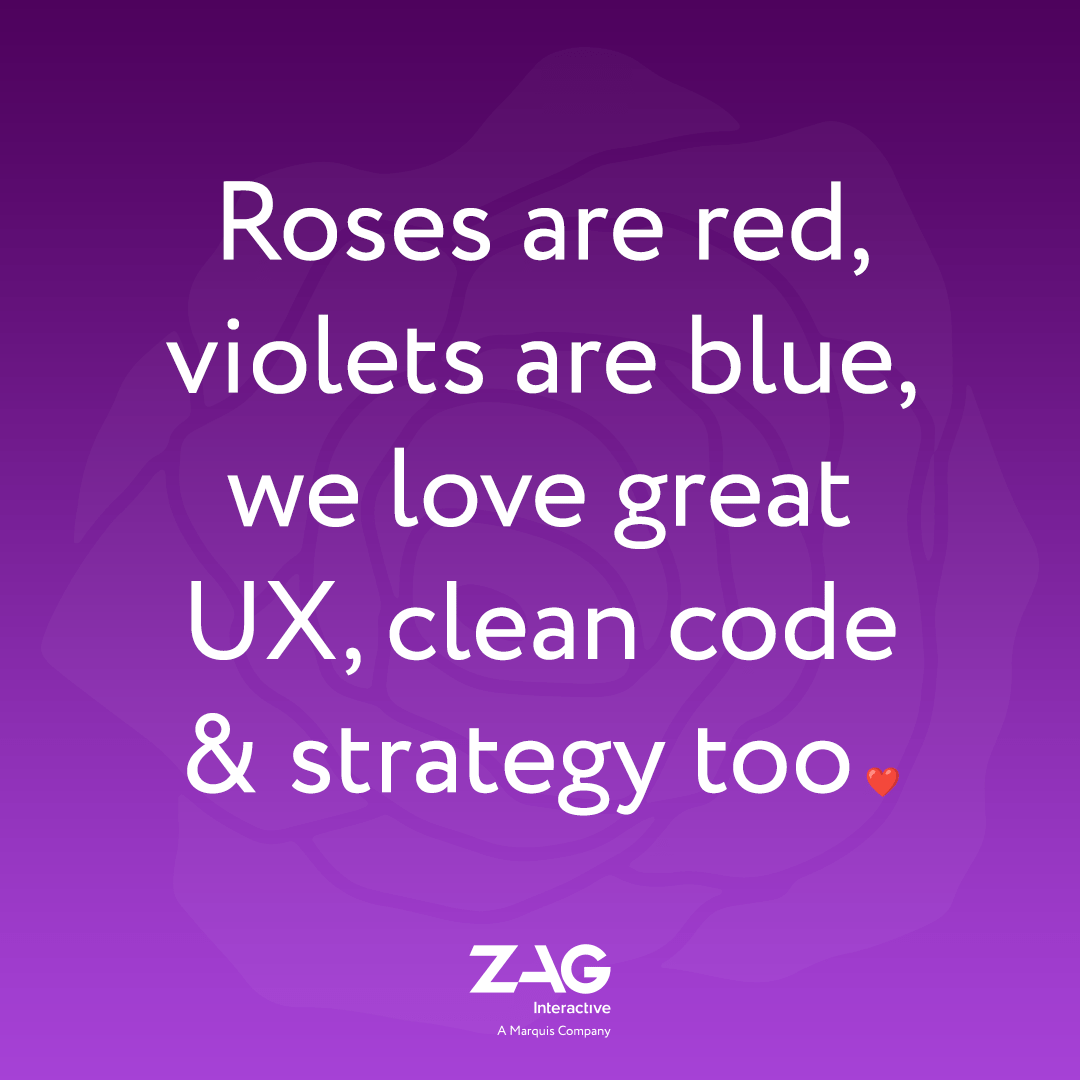 This Valentine’s Day we’re crushing on bold ideas, strong partnerships and results that make hearts (and metrics) skip a beat.