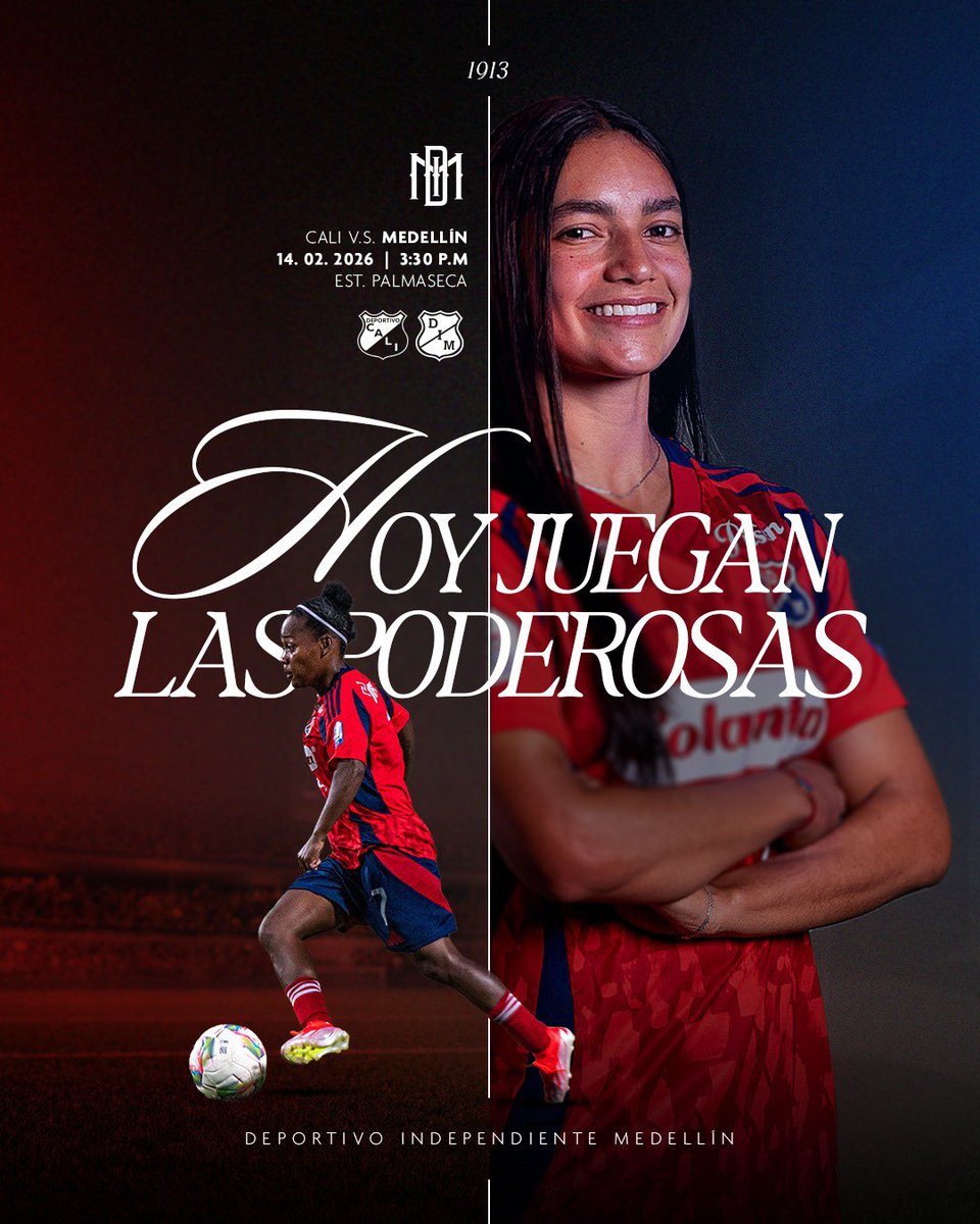 DIMOficialFem's tweet photo. ¡Hoy juegan las #Poderosas! ❤️💙
🆚 Cali vs Medellín
🏆 Liga Femenina Betplay Dimayor 2026
📅 Fecha 1
🏟️ Palmaseca
⏰ 3:30 p.m.
📺 Win Sports
#VamosPoderosas 🙌 https://t.co/PjkQAkOEva