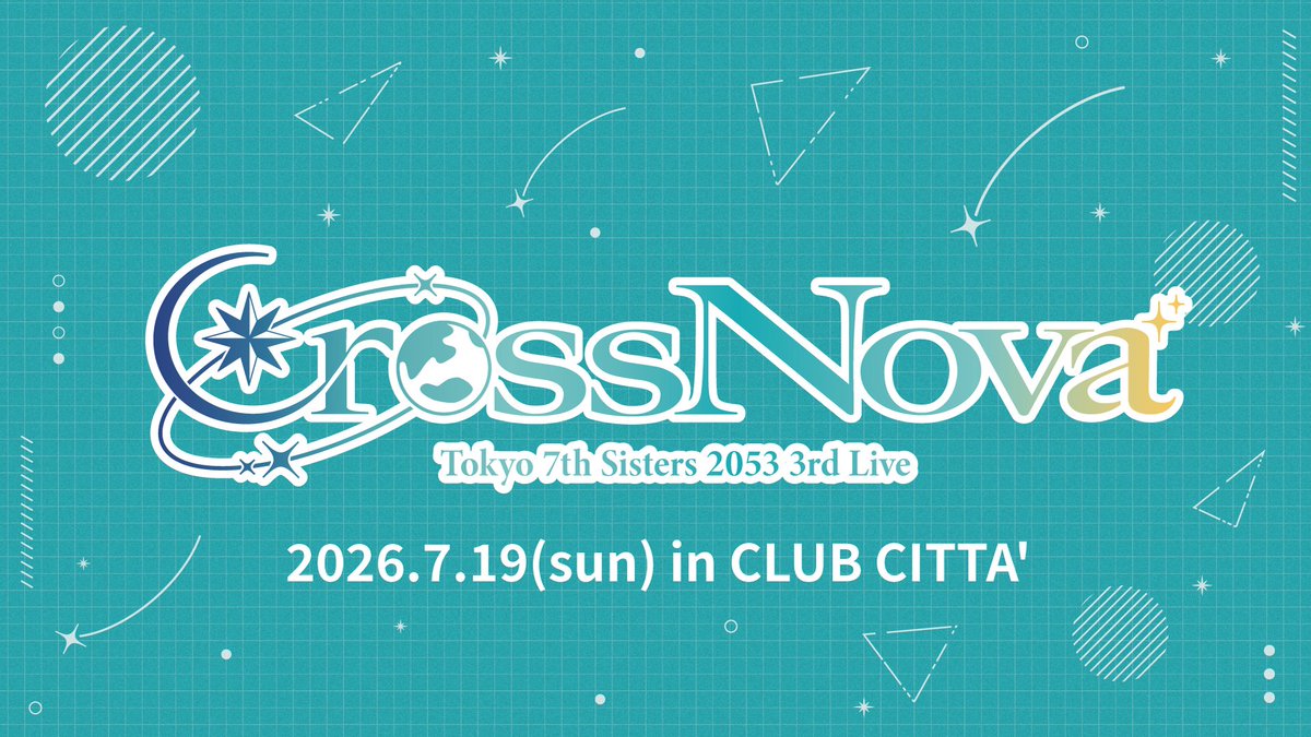ライブタイトル決定！】 Tokyo 7th シスターズ 2053 3rdライブの