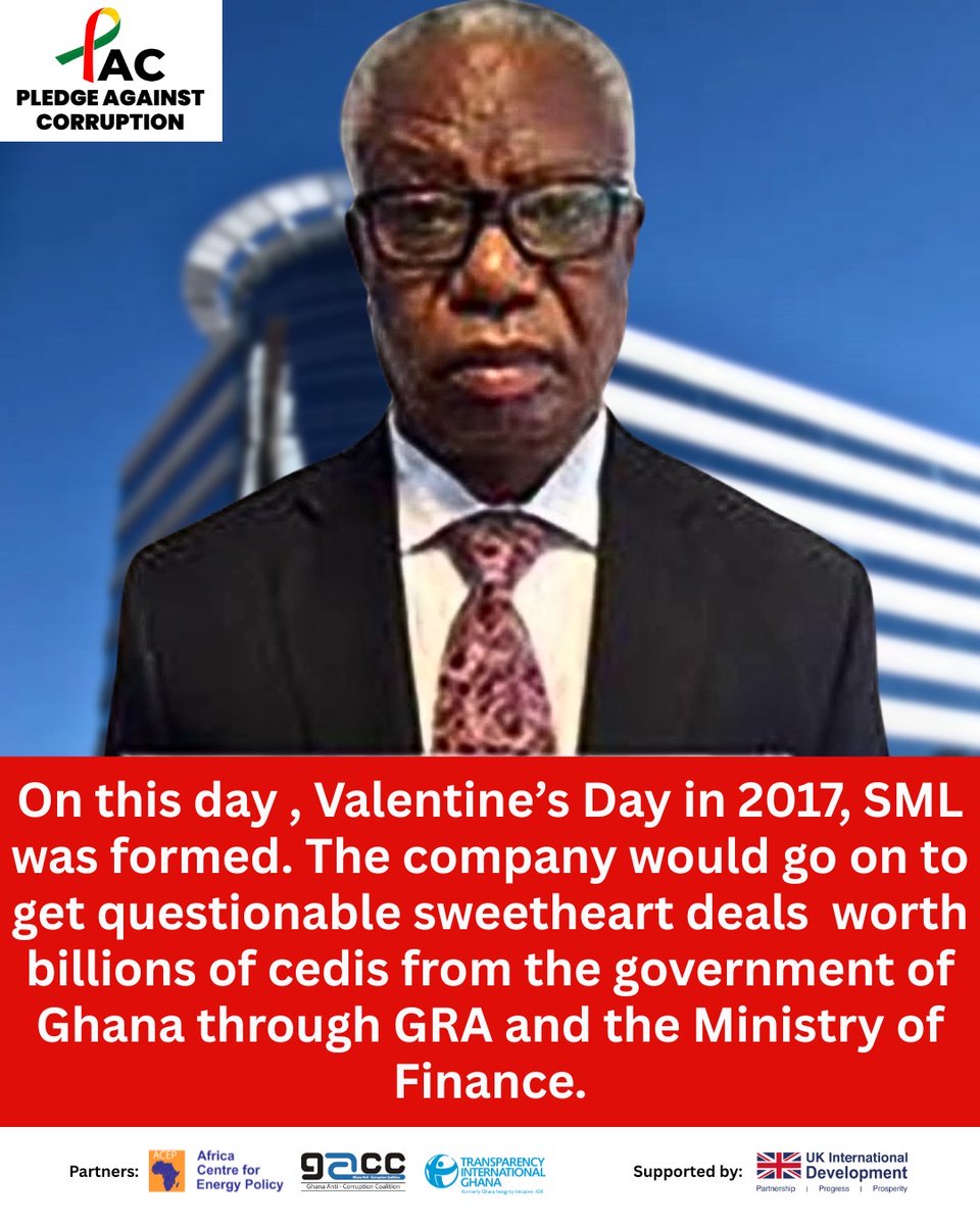 On this day, Valentine’s Day in 2017, SML was formed. The company would go on to get questionable sweetheart deals worth billions of cedis from the government of Ghana through GRA and the Ministry of Finance.

#PledgeAgainstCorruption