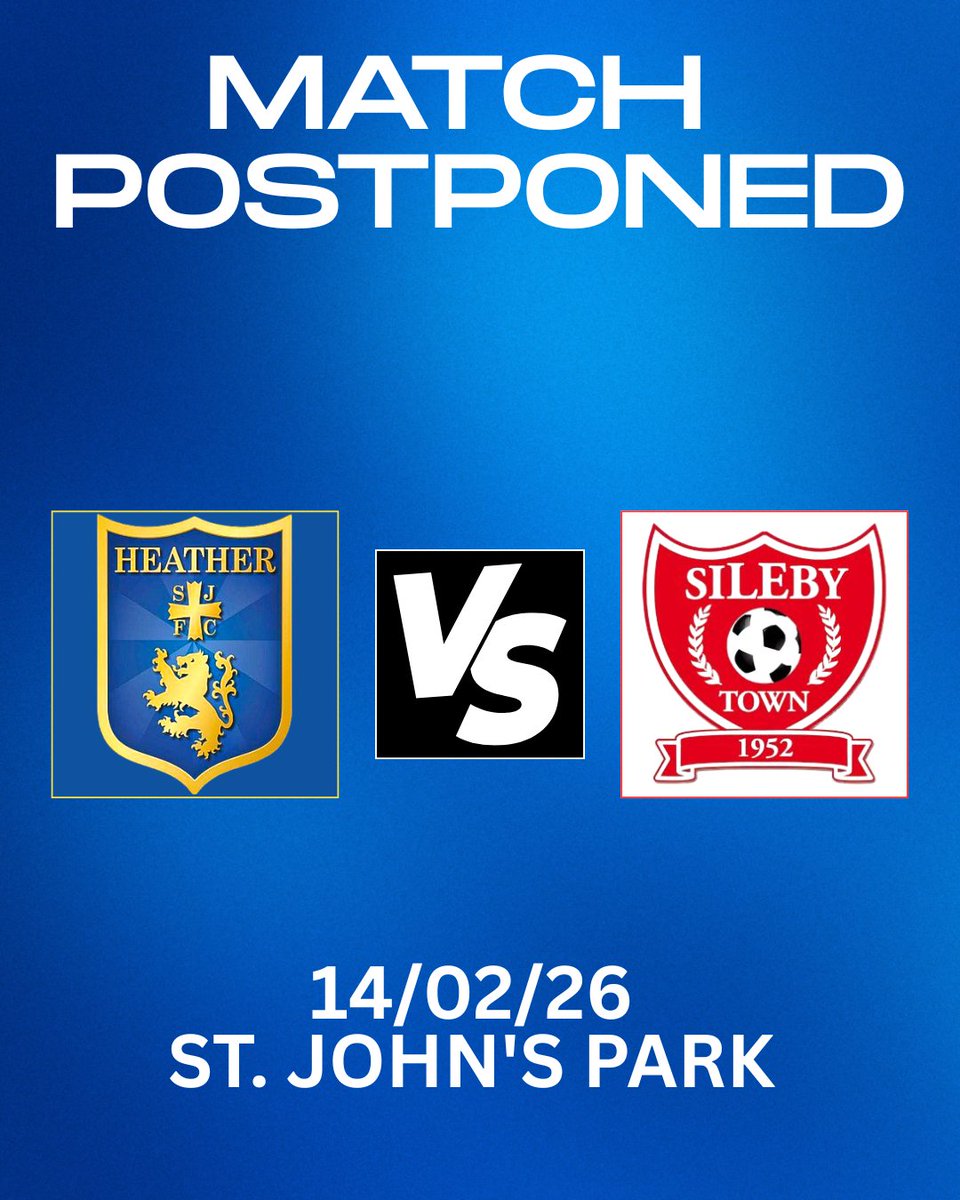 HSJFC_Official's tweet photo. 𝙈𝘼𝙏𝘾𝙃 𝙋𝙊𝙎𝙏𝙋𝙊𝙉𝙀𝘿
Heather St Johns Reserves match at home to Sileby Town Reserves has been postponed. A new date will be announced in due course.
#MatchPostponed #NonLeagueFootball #NonLeague #FootballMatch #GrassrootsFootball https://t.co/7P9wJiBaI1