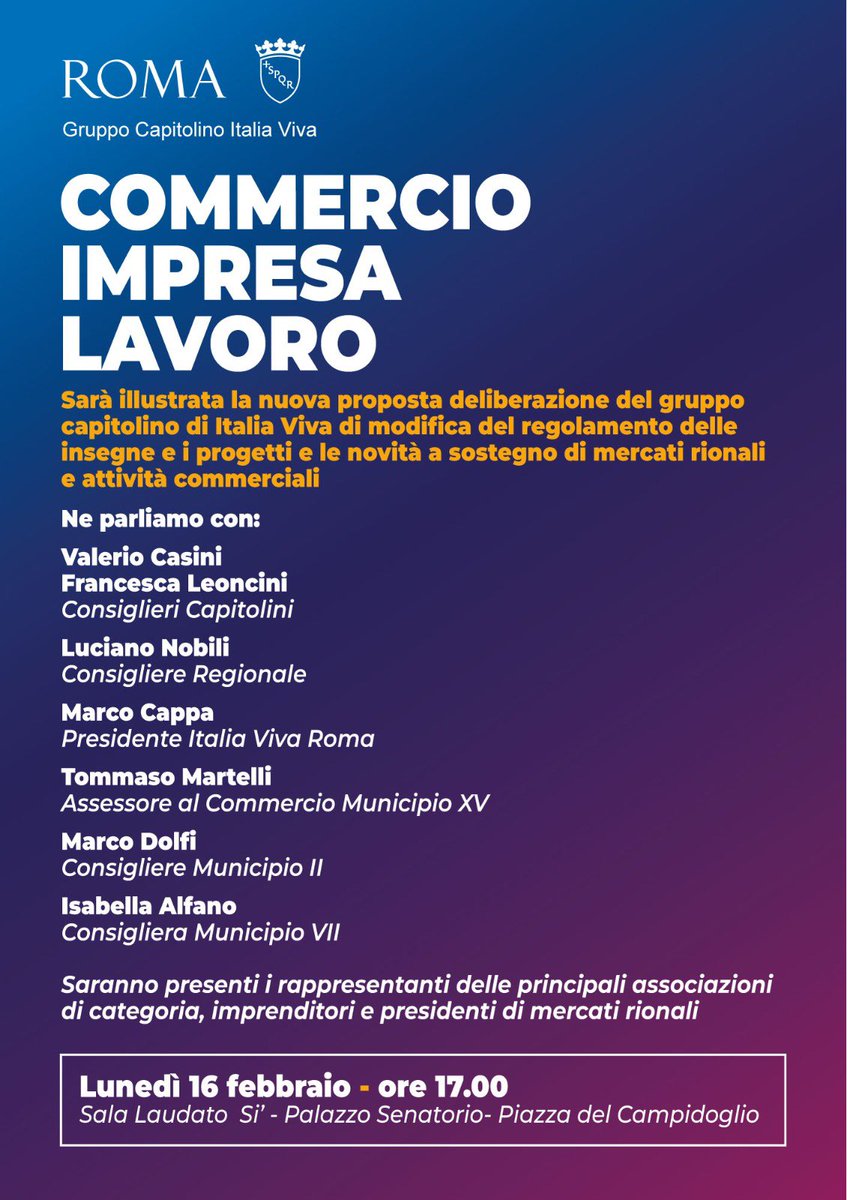 Commercio,  impresa, lavoro: lunedì alle ore 17 nella sala Laudato Si’in Campidoglio insieme ai nostri amministratori sui territori, ai rappresentanti delle principali associazioni di categoria e dei mercati rionali ci confronteremo sulle proposte per sostenere e rilanciare le