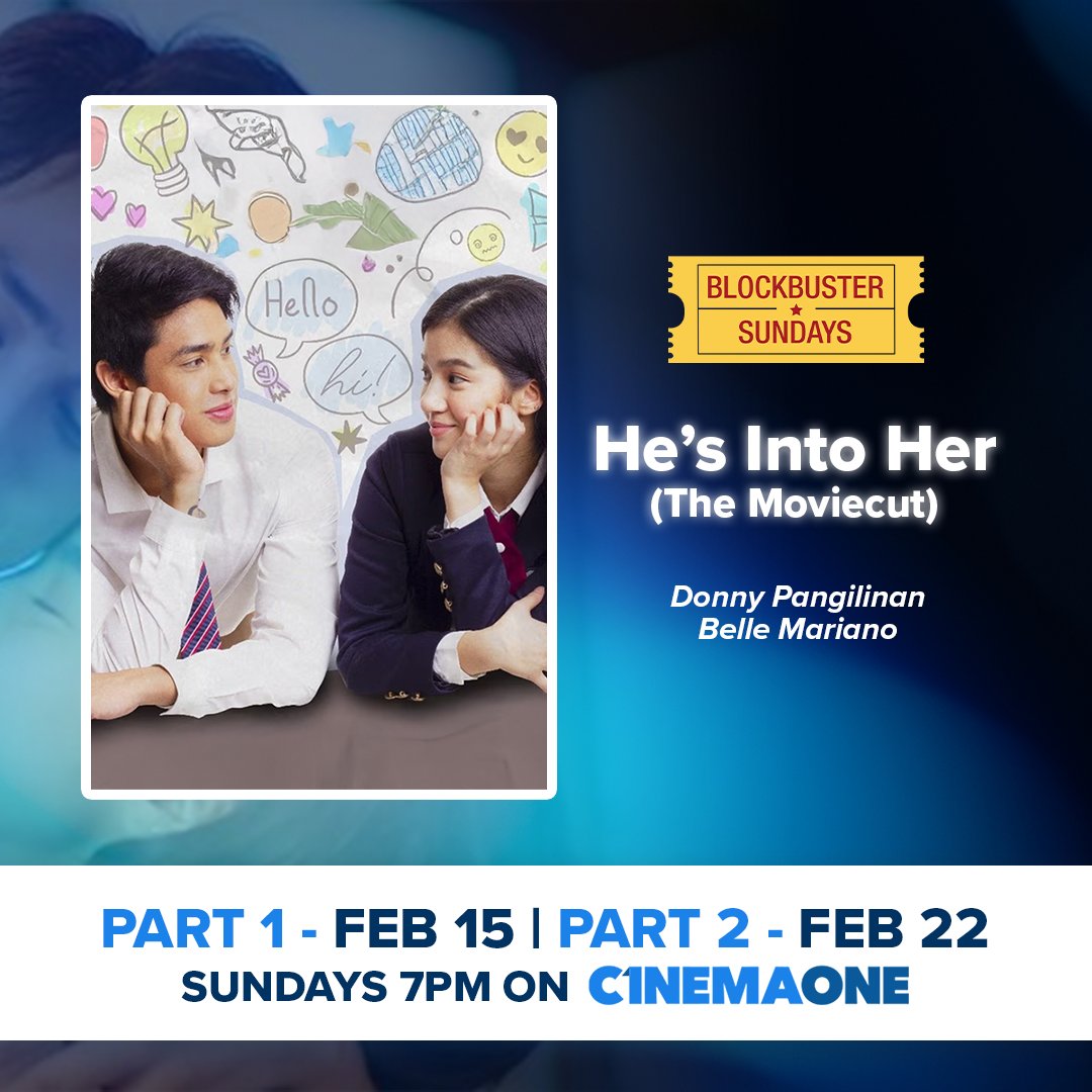 "Siga ka? Mas siga ako"- Maxpein
“I want to be her worst nightmare” - Deib

🎥He’s Into Her (The Moviecut)
🌟 Belle Mariano, and Donny Pangilinan
🗓 February 15 (Part 1), February 22 (Part 2), Sunday, 7PM sa #CinemaOne!

Available on Sky Cable Ch 56, Cignal Ch 45, GSat Ch 14,