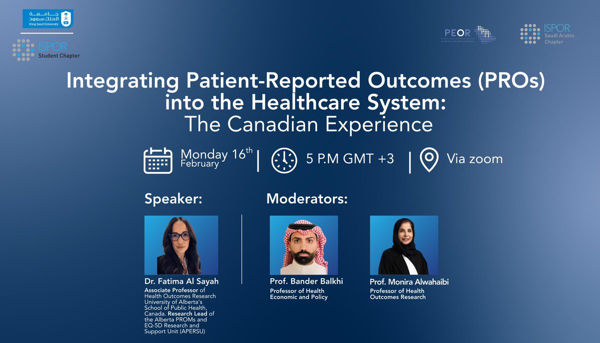 Integrating Patient-Reported Outcomes into the Healthcare System: The Canadian Experience

Online Webinar with Dr. Fatima Al Sayah (University of Alberta, Canada)

🗓 Feb 16 | ⏰ 5:00 PM (Riyadh Time)
📍 Live on Zoom
ksu-hub.zoom.us/j/99761191477

#PatientReportedOutcomes