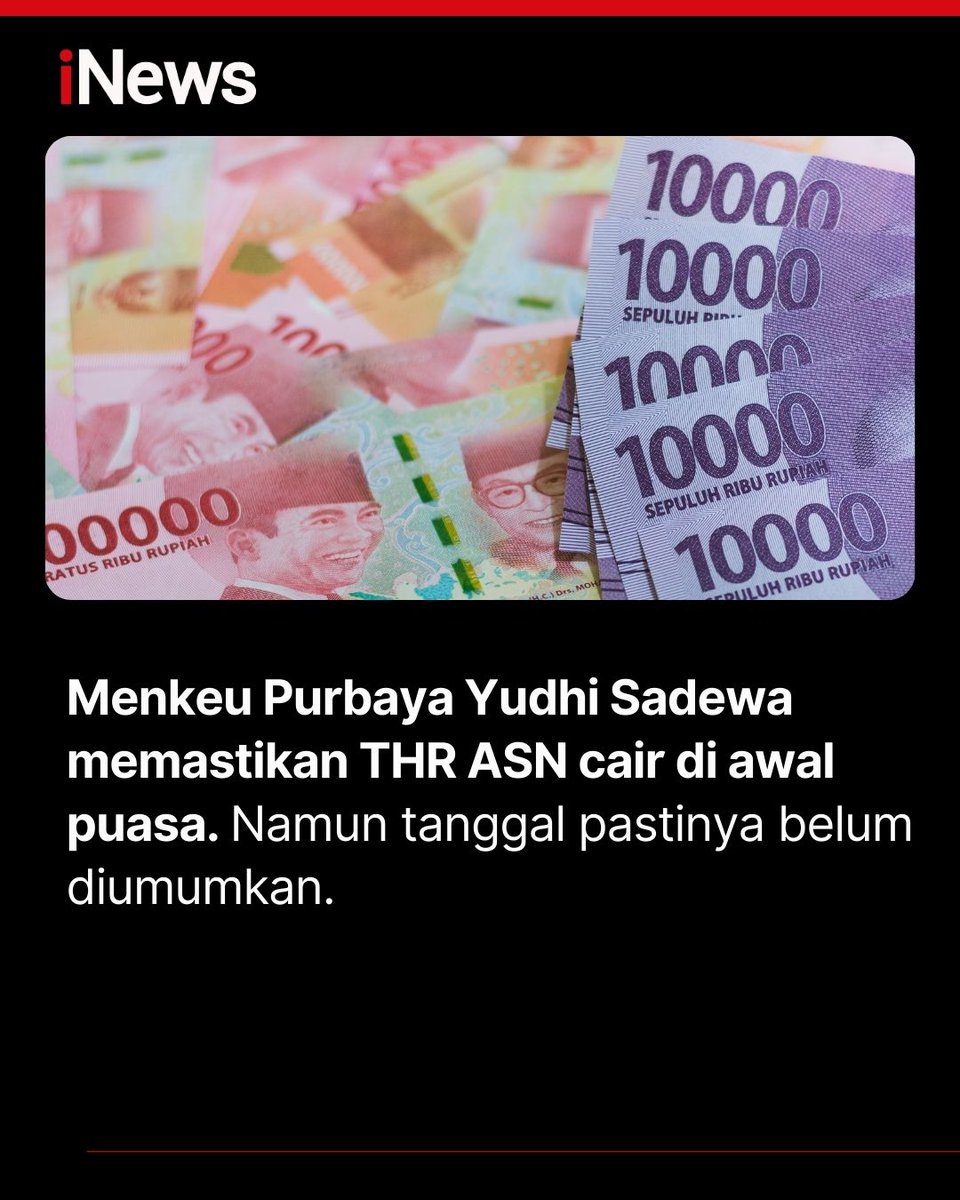 officialinews_'s tweet image. Menkeu Purbaya memastikan THR ASN cair di awal puasa, meski tanggal dan besarannya belum dirinci. 

Pemerintah menganggarkan Rp55 triliun untuk ASN, TNI, dan Polri guna mendorong konsumsi dan mengurai arus mudik.

inews.id/news/nasional/…

#iNews #Purbaya #Menkeu #THR #ASN