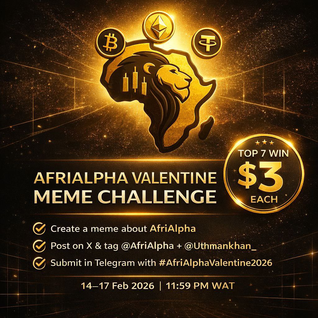 🔥📢 AFRIALPHA VALENTINE MEME CHALLENGE IS LIVE! ❤️

To celebrate Valentine’s season, we’re kicking off our Meme Challenge Event  and yes, rewards are waiting 💰

Create a meme featuring AfriAlpha (logo, brand, or caption about us).

How to join:
1️⃣ Post your meme on X and tag