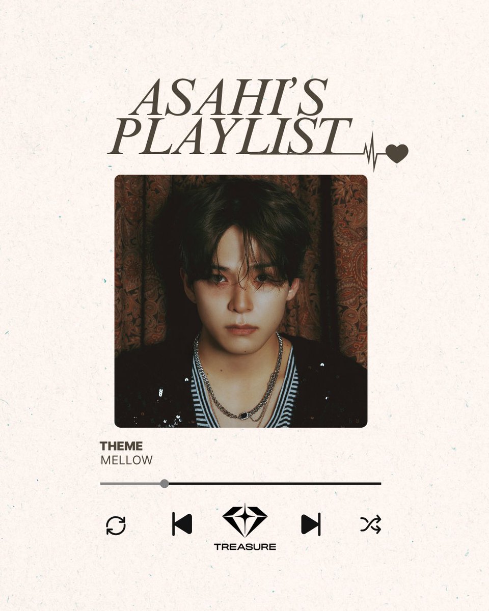 [💿] #TREASURE_PLAYLIST

エモに浸りたい時に聴きたい
-> ASAHI'S PLAYLIST 到着💌!!

テーマに沿ってメンバー自身が
直接セレクトした楽曲をお届け💝✨

ぜひチェックしてみてください💎

🎧 ASAHI'S PLAYLIST ~MELLOW~ 🎧
avex.lnk.to/ASAHIPLAYLIST

#ASAHI #アサヒ #아사히
#TREASURE #トレジャー