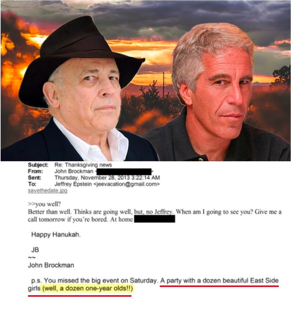 Epstein skandalının
En vahşi belgelerinden birisi !

Bilim dünyasının fikirlerini dolaşıma sokan edebiyatçı, yazar John Brockman Epstein'e mail atıyor:

"Cumartesi günü 1 yaşındaki bir düzine güzel Doğu Yakası kızıyla yapılan partiyi kaçırdın!"