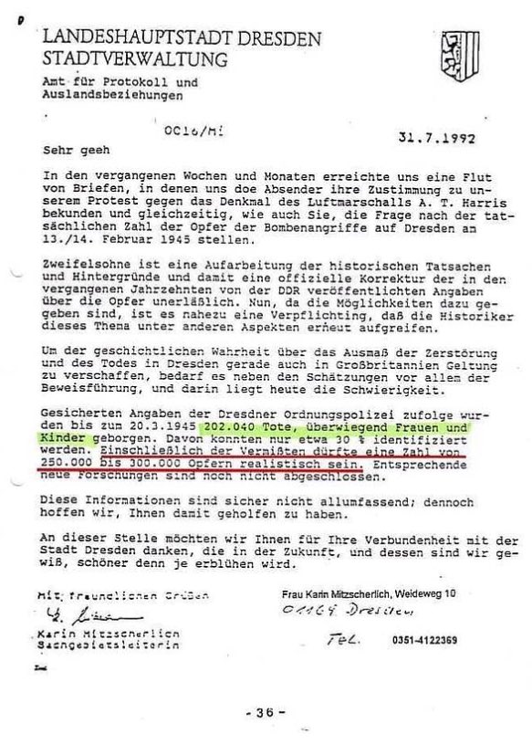 Man spuckt auf unsere Toten, in dem man ihre Existenz leugnet.
Man macht aus 300.000 unschuldigen deutschen Opfern nur noch 25.000. 
Schamlos, respektlos, ehrlos! 

Sie lügen über Dresden, weil sie nicht wollen, dass du dir jemals darüber machst, welche Dimension dieses