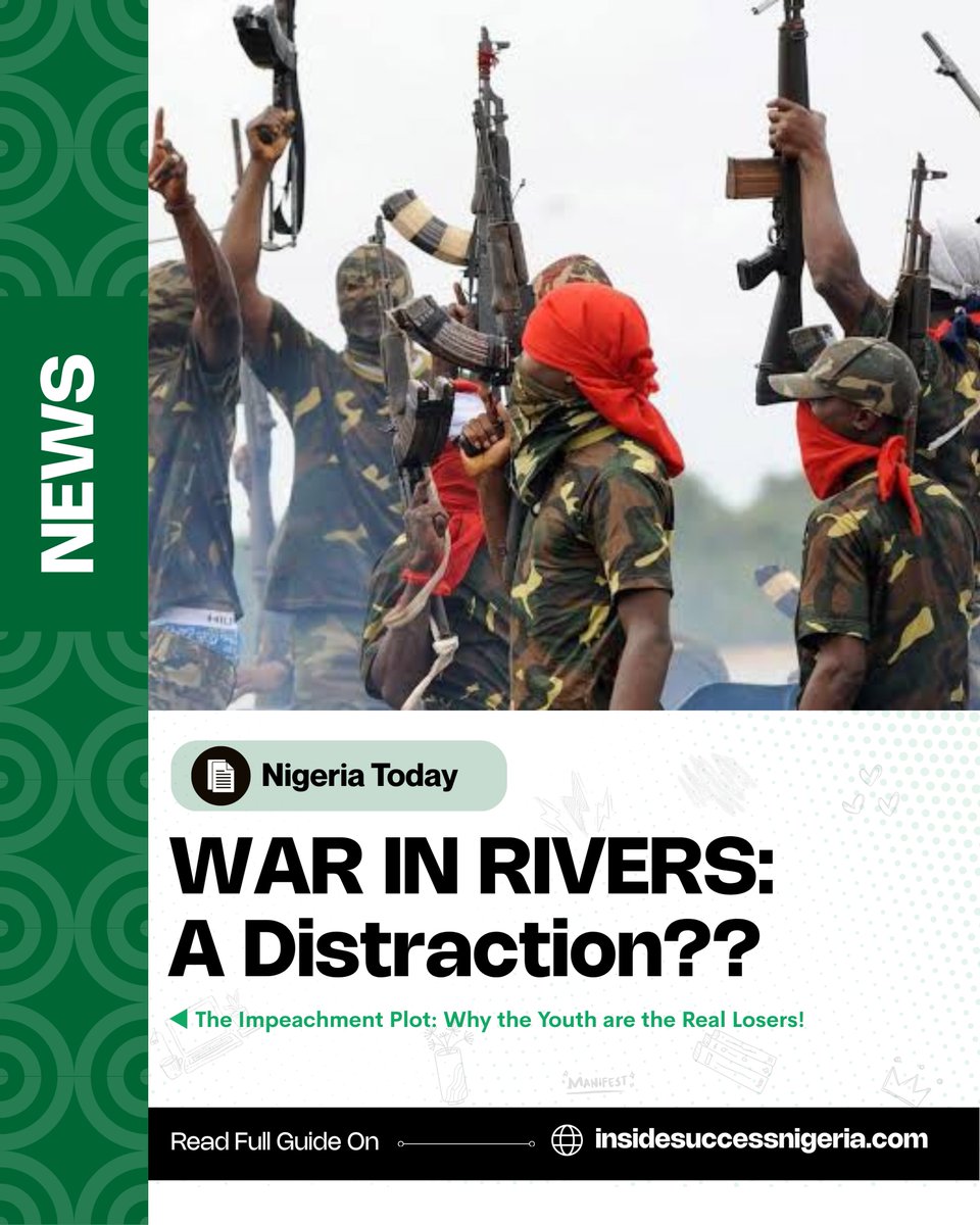 InsideSuccessNg's tweet photo. War in Rivers — or political distraction?
When power shifts quietly while chaos trends loudly, who loses?
The youth.
Read the full analysis:
https://t.co/0diEHGDm5k
#NigeriaToday #RiversState #PoliticalNews #InsideSuccess #ISNigeria https://t.co/wwrviG2VMa