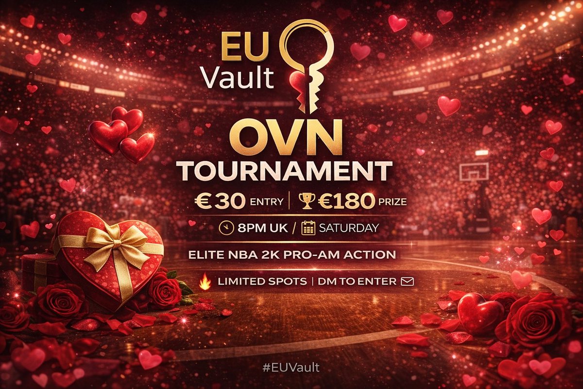 Valentine’s Day OVN hits different 💘

€30 entry
🏆 €180 prize
⏰ 8PM UK / 9PM CET
📅 Saturday

Elite NBA 2K Pro-Am competition. Serious teams only.
Limited spots — DM to enter.

#EUVault #NBA2K #ProAm