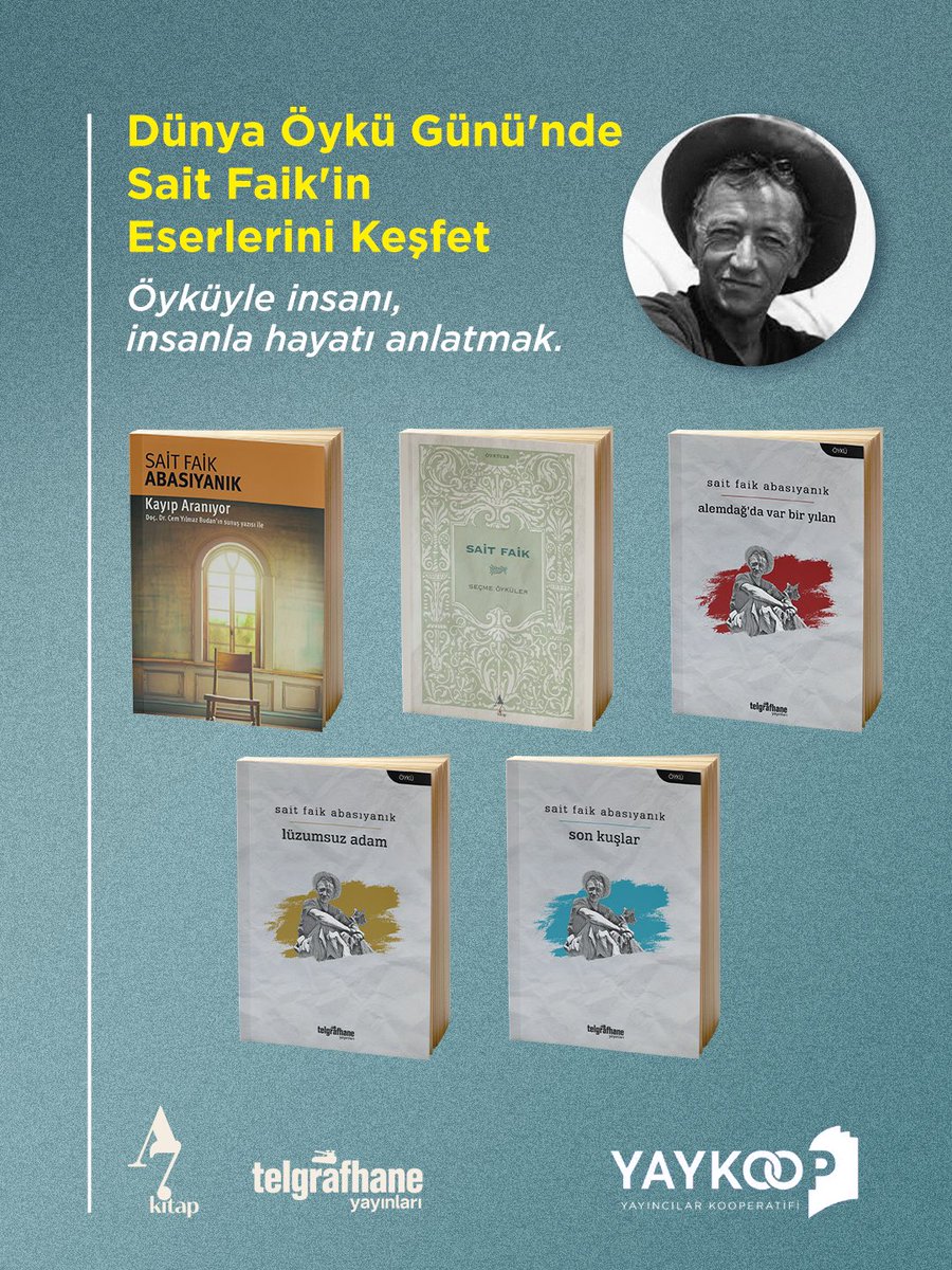 YayincilarKoop's tweet photo. Sıradan insanların iç dünyasını nezaketle, insanîlikle anlatan bir edebiyat büyük ustası: Sait Faik Abasıyanık.
Hikâyelerle dolu bu dünyaya bir adım at. 

📖 https://t.co/9lXF66UdJB’da! https://t.co/k5Y5vWi87w