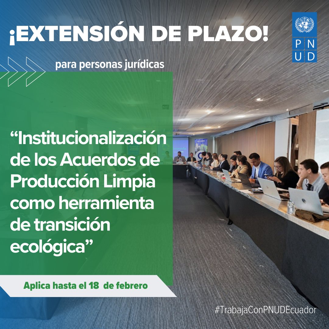 PNUDEcuador's tweet photo. 📢 ¡Plazo EXTENDIDO! postula hasta el 18 febrero 2026 a la licitación de Institucionalización de los Acuerdos de Producción Limpia y aportar a la transición ecológica como política pública. 🌿🔍 Más info https://t.co/Nd5QJOdzCz https://t.co/1kYbRLH3Oo