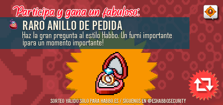 📣Participa y gana el maravilloso "RARO Anillo de Compañía"💍💞 en la comunidad de <a href="/ESHabbo/">Habbo ES/MX</a>🏨 
✅Requisitos para concursar:
▪️ Repostea y haz "Me gusta" en este post🔃
▪️ Sigue a <a href="/ESHabboSecurity/">HabboSecurity</a>
▪️ Etiqueta a esa persona especial a quien le prometerías tu corazón💘

⏰Sorteo