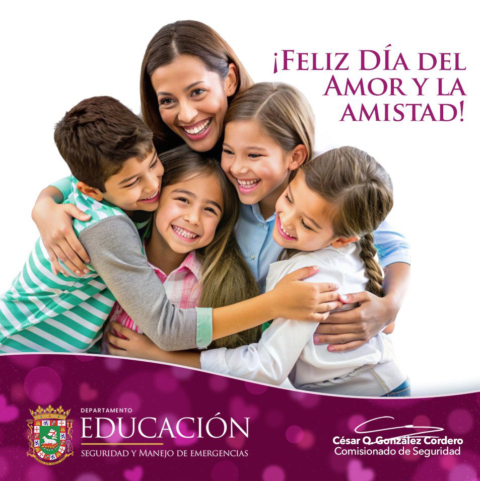 Que hoy y siempre prevalezcan el amor sincero, la lealtad que fortalece nuestros lazos y los gestos de cariño que construyen entornos seguros para nuestros niños, jóvenes y comunidades escolares.