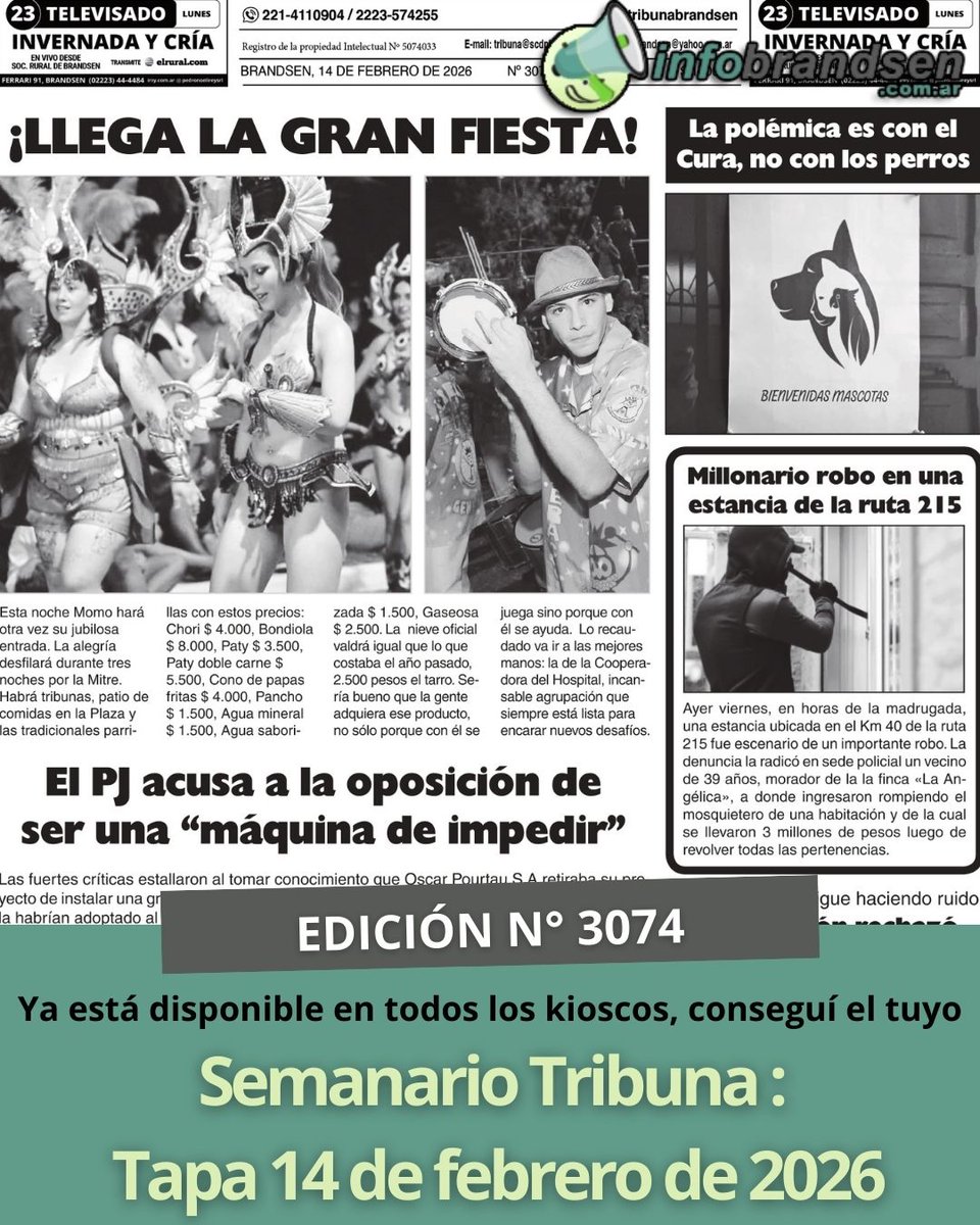 Semanario Tribuna - Tapa 14 de febrero de 2026

La edición N°3074 del semanario local ya se encuentra disponible en todos los kioscos de la ciudad. A continuación, conocé cuáles son los temas de tapa.

Los temas desarrollados en nuestro portal👇👇

infobrandsen.com.ar/2026/02/14/sem…