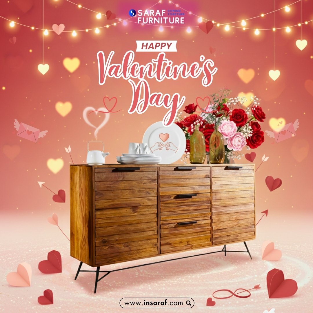 "Celebrate love and elegance this Valentine's Day with the perfect piece for your home. 💕 #HappyValentinesDay #HomeDecor #SarafFurniture"