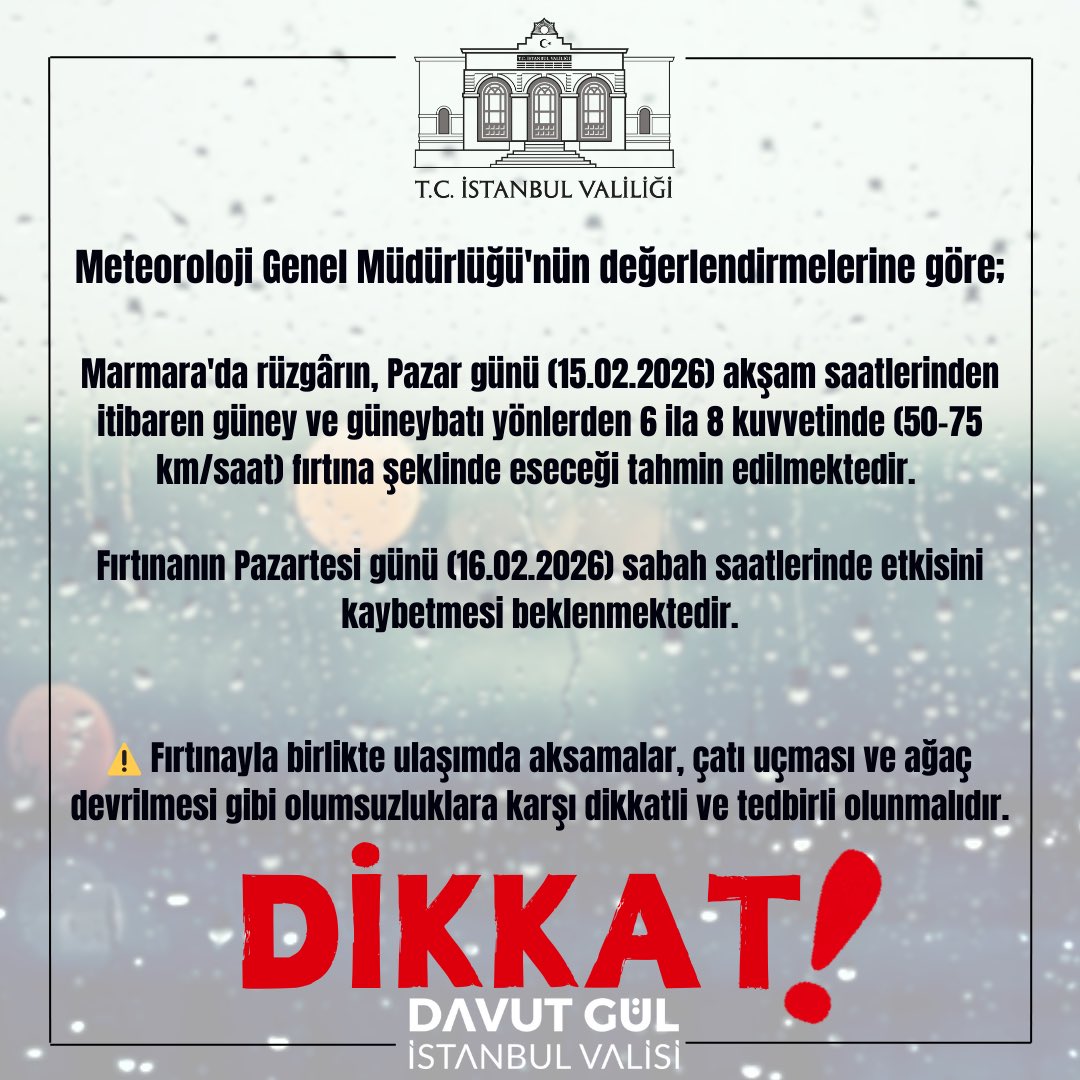 Denizlerimizde (Marmara) fırtına bekleniyor!📢🌊

Meteoroloji Genel Müdürlüğü'nün değerlendirmelere göre;

Marmara'da rüzgârın, Pazar günü (15.02.2026) akşam saatlerinden itibaren güney ve güneybatı yönlerden 6 ila 8 kuvvetinde (50-75 km/saat) fırtına şeklinde eseceği tahmin