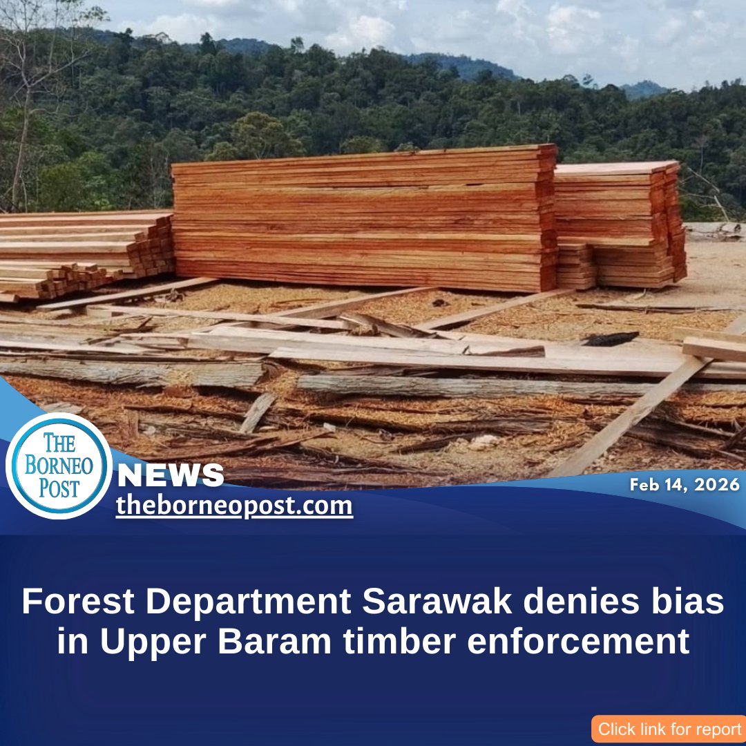 theborneopost's tweet image. FDS says timber confiscations in Upper Baram were lawful and fair, stressing all forest activities follow strict sustainability regulations.
theborneopost.com/2026/02/14/for…

#Sarawak #Forestry #SustainableDevelopment #UpperBaram #FDS