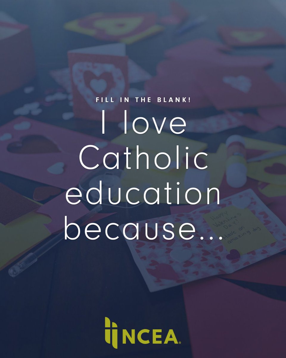 NCEATALK's tweet image. Happy Valentine's Day! ❤️ There is so much to love about being part of this Catholic school community. What do you LOVE about #CatholicEducation?