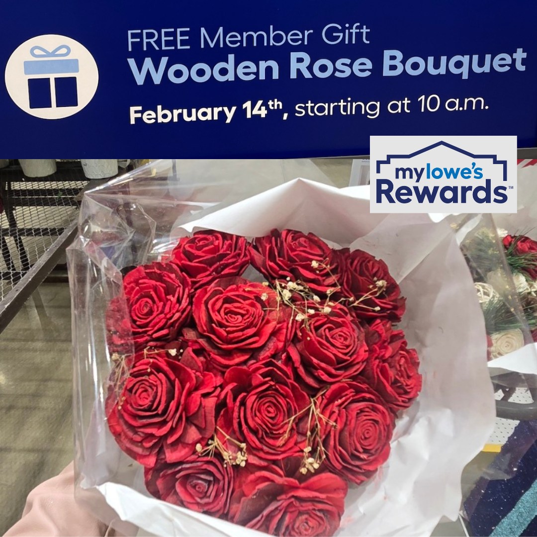 FREE Wooden Rose Bouquet @ Lowe’s TODAY

Feb 14 @ 10AM (local time).

First 150 myLowe’s Rewards members in-store.

No purchase. Just show up early.