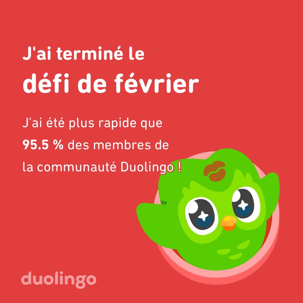 MatMatVdg's tweet photo. J'ai terminé le défi de février plus vite que 95.5 % des membres de la communauté Duolingo ! https://t.co/wmoPAQ2C41