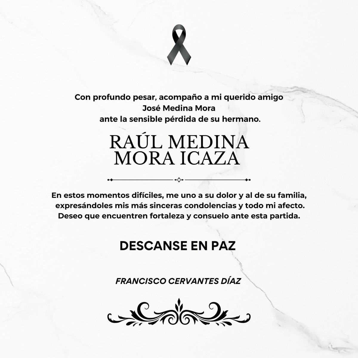 Mi más sentido pésame a mi querido amigo <a href="/JoseMedinaMora/">José Medina Mora I.</a>, Pdte. del <a href="/cceoficialmx/">Consejo Coordinador Empresarial CCE</a> por el sensible fallecimiento de su hermano, Raúl Medina Mora Icaza.
Envío un abrazo solidario a sus familiares y amigos. 
Descanse en paz.
