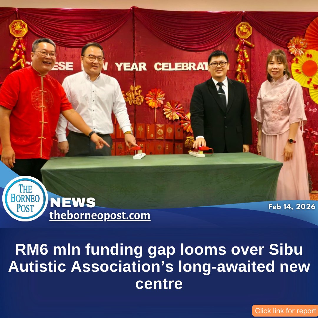 theborneopost's tweet image. The Sibu Autistic Association faces a RM6 mln funding shortfall as its new building nears completion. Chairman David Ngu is appealing for community support to ensure continued services for children and families.
theborneopost.com/2026/02/14/rm6…

#Sibu #AutismSupport #Sarawak