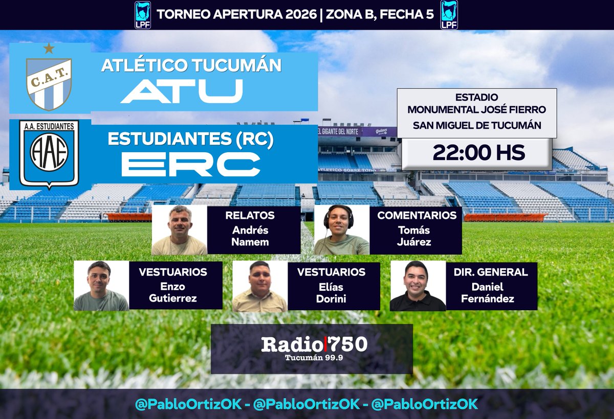#TorneoApertura🇦🇷 | #AtléticoTucumán vs. #EstudiantesRC
🎙️ Relata: <a href="/NamenAndres/">Andres Namen</a>
🎙️ Comenta: <a href="/TomasVa66137314/">Tomas Valentin Juárez 🎙️📰</a>
🎙️ Vestuarios: Enzo Gutierrez y Elías Dorini
Dirección General: <a href="/DanielF41542591/">Daniel Fernandez ⭐️⭐️⭐️🇦🇷</a>
📻: <a href="/La750Tucuman/">La 750 Tucumán</a>
<a href="/P_autorizada/">Palabra Autorizada</a>