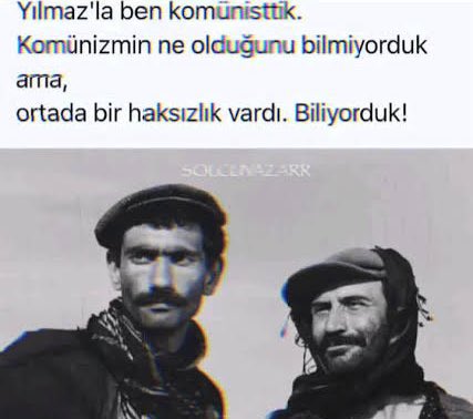Hiç okuma yapmamış ama çocukluktan yetişme kardeşcanlarla bizdir