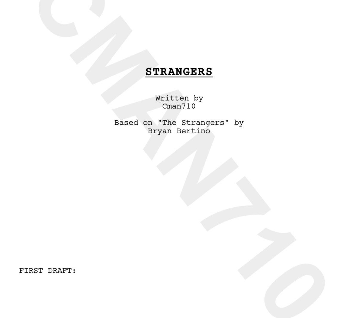 Cman710's tweet photo. I’ve experienced some writers block for my other projects so into #TheStrangers-verse I go: https://t.co/BUrLJxQhLz