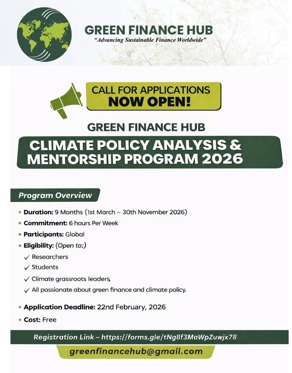 🌱 Global Opportunity | Climate Policy &amp; Green Finance Fellowship 2026.

The Global Green Finance Hub – Climate Policy Analysis &amp; Mentorship Program 2026 is now open! This 9-month, fully virtual fellowship equips emerging leaders with practical skills in climate policy analysis,