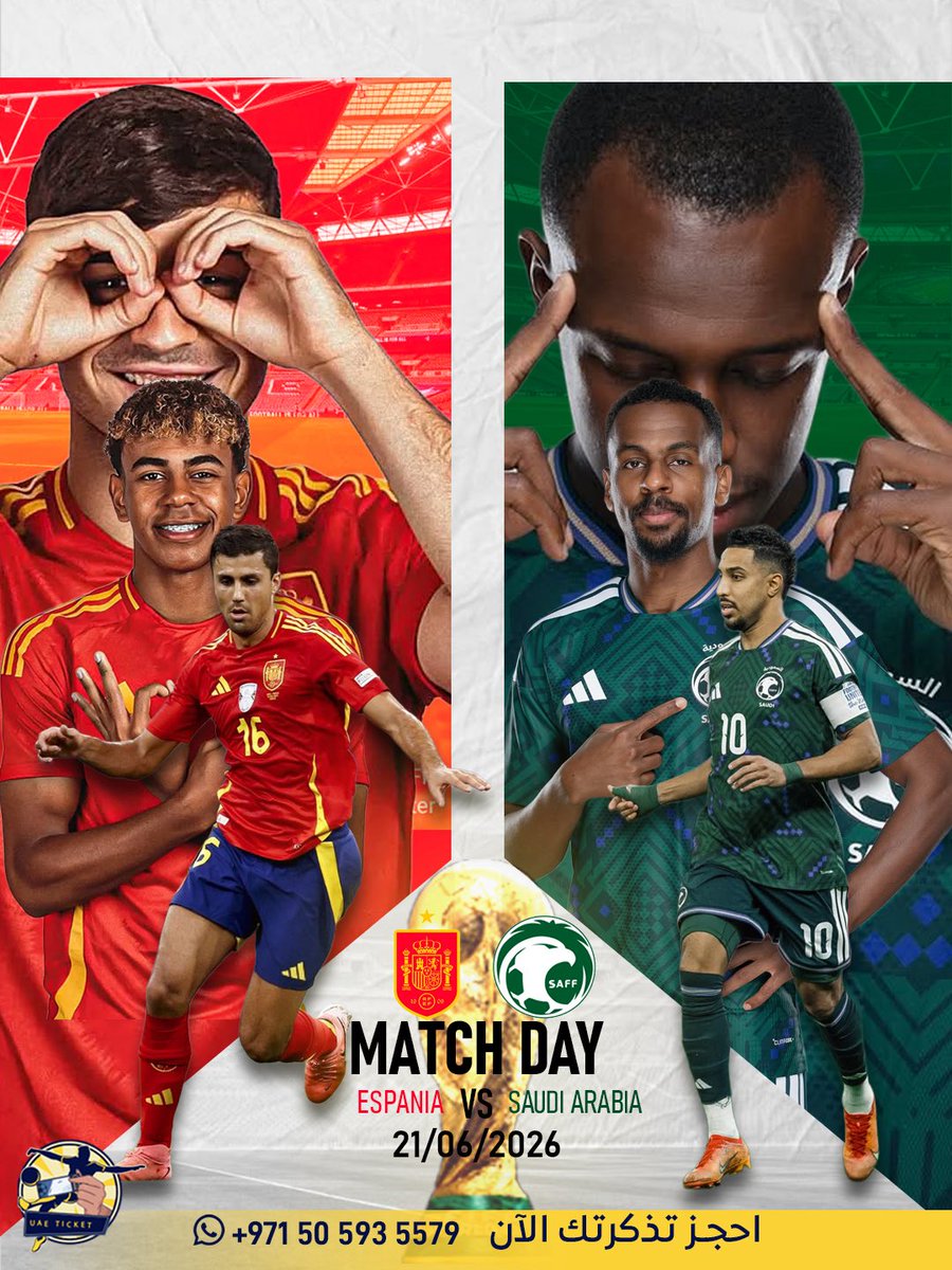 uae_ticket's tweet photo. كأس العالم 2026™ 🔥
🇪🇸 إسبانيا × السعودية 🇸🇦

📅 21 يونيو 2026

ليلة كروية من العيار الثقيل 👀

🎟 احجز تذكرتك الآن وكن جزء من الحدث
💳 متوفر تابي لل��فع  للأرقام الإماراتية 🇦🇪

⚠️ العدد محدود جداً والطلب مرتفع

#WorldCup2026 #FIFAWorldCup #MatchDay #Spain #SaudiArabia #KSA #ESP #مونديال2026 #السعودية #إسبانيا #كأس_العالم #تذاكر_كأس_العالم #SaudiVsSpain