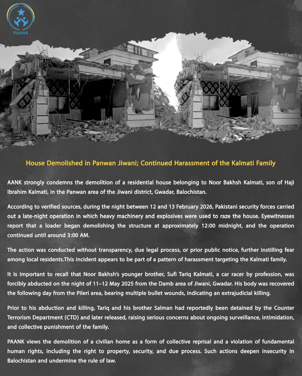 House Demolished in Panwan Jiwani; Continued Harassment of the Kalmati Family

PAANK strongly condemns the demolition of a residential house belonging to Noor Bakhsh Kalmati, son of Haji Ibrahim Kalmati, in the Panwan area of the Jiwani district, Gwadar, Balochistan.
According to