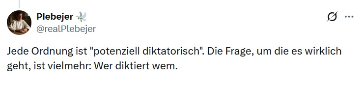 Wie sich doch alle Seiten bemühen, den Diktatur-Ansatz, der die eigenen sozioökonomischen Interessen und weltanschaulichen Essenzen begünstigt, als den schönsten Diktatur-Ansatz darzustellen. 
💵Menschlich-allzumenschlich❤️‍🔥
