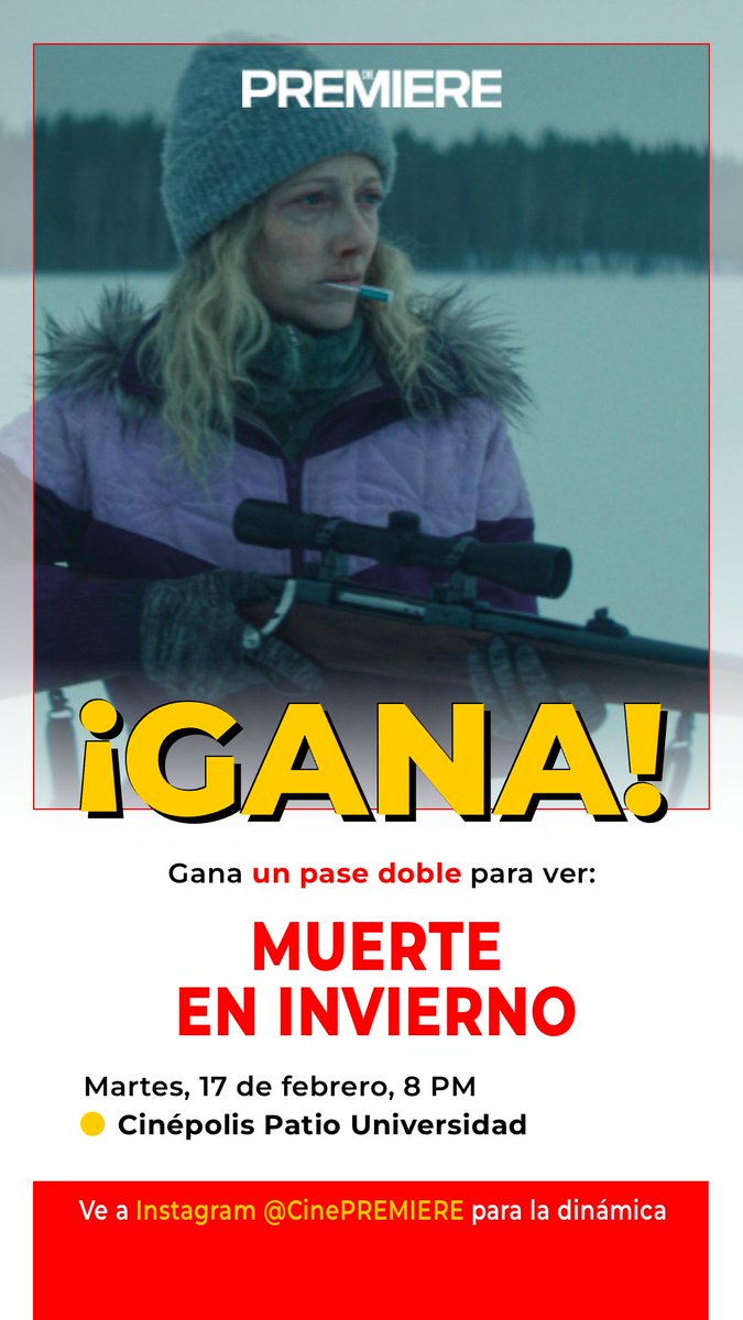 CinePREMIERE's tweet image. ¡GANA un pase DOBLE 🎟️ para ver MUERTE EN INVIERNO!

📅 Martes, 17 de febrero, 8 PM
📽️ Cinépolis Patio Universidad

- Ve a nuestra cuenta de Instagram.com/CinePREMIERE para conocer la dinámica

@CorazonFilms te presenta a una viuda que, tras quedar atrapada por una tormenta,