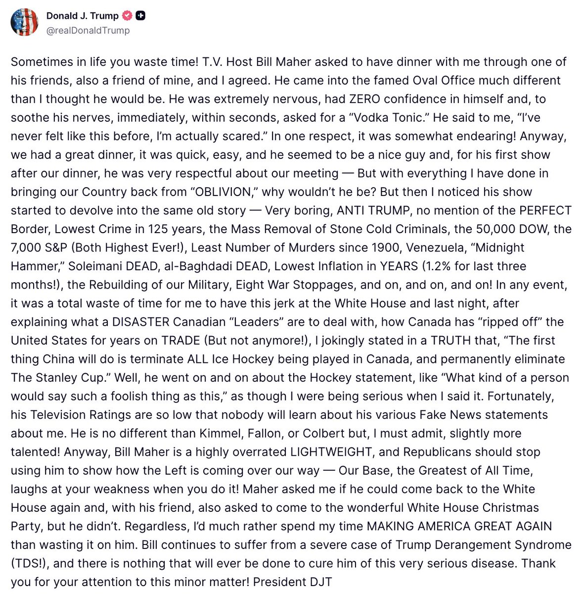 🚨President Donald J. Trump says Bill Maher “asked for a Vodka Tonic” seconds into the Oval Office — then went right back to “boring anti-Trump” TV after dinner.
