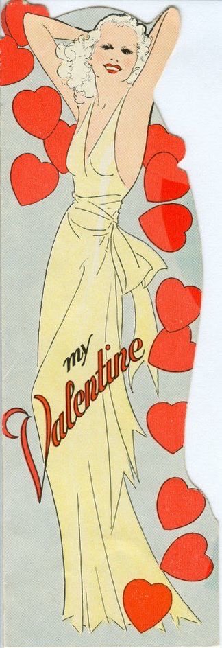 Jean Harlow-themed valentine, circa 1934, to add some spice to your day. 😁