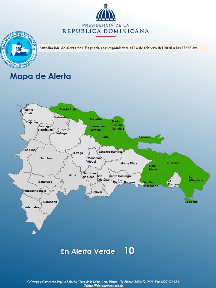 Las provincias en alerta verde🟢son:

Espaillat 
Duarte 
Samaná
María Trinidad Sánchez 
Hermanas Mirabal 
El Seibo
Puerto Plata 
San Pedro de Macorís 
Hato Mayor 
La Altagracia