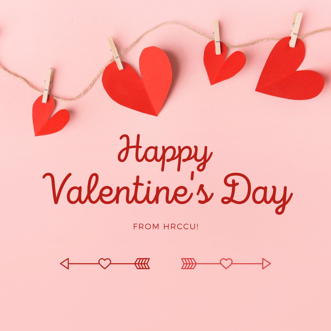 Happy Valentine's Day from HRCCU!