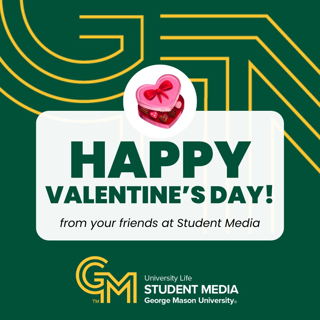 Happy Valentine’s Day from your friends at Mason Student Media! 💌