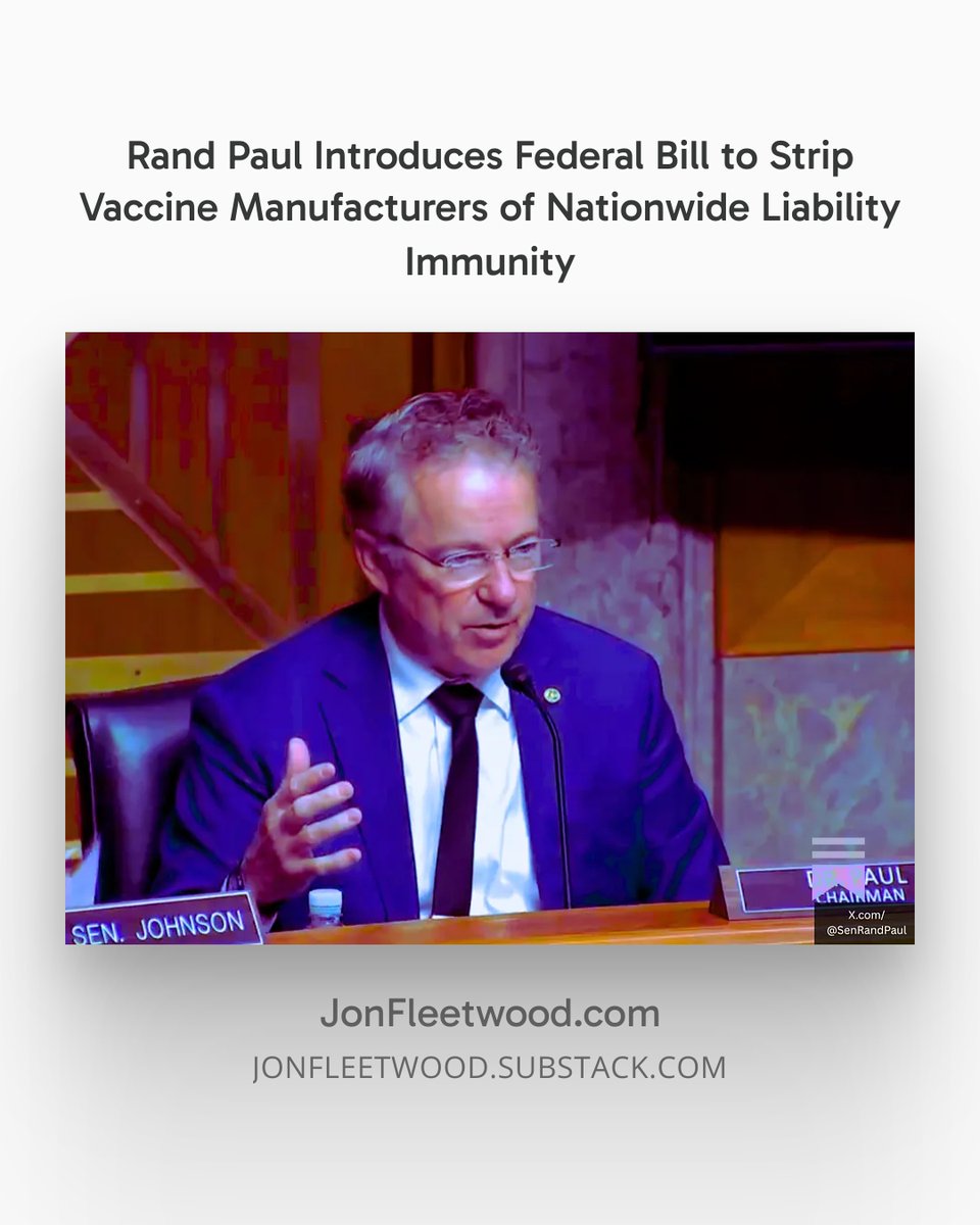 JonMFleetwood's tweet image. Rand Paul Introduces Federal Bill to Strip Vaccine Manufacturers of Nationwide Liability Immunity

S.3853 targets the 1986 legal framework that rerouted vaccine injury claims into a federal compensation system.

@SenRandPaul @RandPaul @SecKennedy @NicHulscher @ChildrensHD…