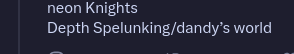 Im not here to spread dandys world hate but I gotta ask in what world are we listing fucking depth spelunking before like. minus elevation. did that game get its act together it was really fucking shitty minus elevation last I saw it